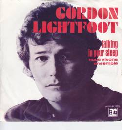 Gordon Lightfoot : Talking in Your Sleep
